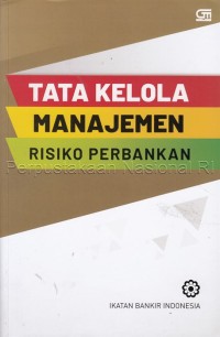 Image of Tata kelola manajemen risiko perbankan