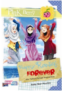 Image of Happy Raniqi Forever : Kita Takkan Pernah Terpisahkan