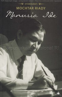 Image of Mochtar Riady, manusia ide : otobiografi