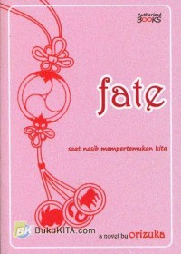 Image of Fate : Saat Nasib Mempertemukan Kita
