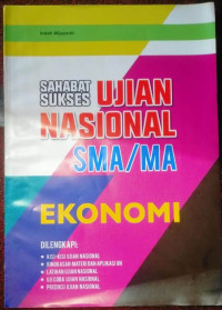 Image of SAHABAT SUKSES UJIAN NASIONAL SMA/MA EKONOMI