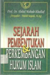 Image of Sejarah Pembentukan dan Perkembangan Hukum Islam