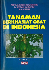 Image of Tanaman berkhasiat obat di Indonesia Jilid III