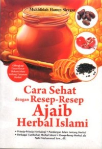 Image of Cara Sehat dengan Resep-resep Ajaib Herbal Islami