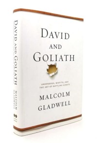 Image of DAVID AND GOLIATH: Underdogs, Misfits, and the art of Battling Giants