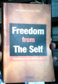 Image of Freedom from The Self (Kebebasan dari dalam Diri)