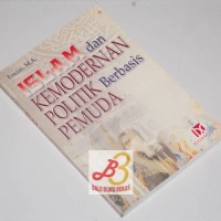 Image of ISLAM DAN KEMODERNAN POLITIK BERBASIS PEMUDA