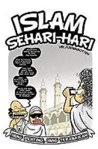 Image of Islam Sehari-hari: Yang Penting, Yang Terabaikan