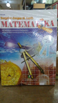 Image of Matematika : Bergelut dengan Si Asyik Matematika