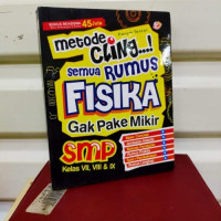 Image of Metode Cling...! : Semua Rumus FIsika Gak Pake Mikir...! SMA X, XI & XII