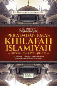 Image of Peradaban Emas Khilafah Islamiyah : Siyasah Syar'iyah Jilid 2