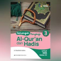 Image of Semangat Mengkaji Al Qur'an dan Hadits 3 untuk MA Kelas XII