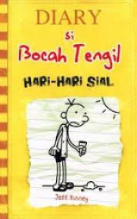 Image of DIARY Si Bocah Tengil - HARI HARI SIAL