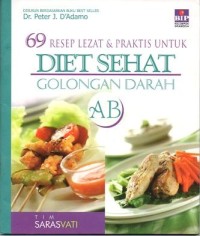 Image of RESEP LEZAT & PRAKTIS UNTUK DIET SEHAT GOLONGAN DARAH (AB)