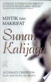Image of Sunan Kalijaga:Mistik dan Makrifat
