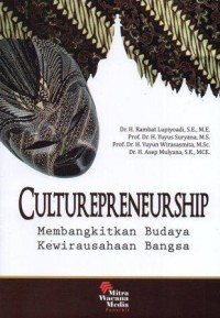 Image of Culturepreneurship : Membangkitkan Budaya Kewirausahaan Bangsa