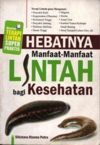 Image of HEBATNYA Manfaat-Manfaat LINTAH Bagi Kesehatan