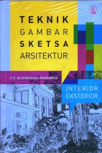 Image of TEHNIK GAMBAR SKETSA ARSITEKTUR